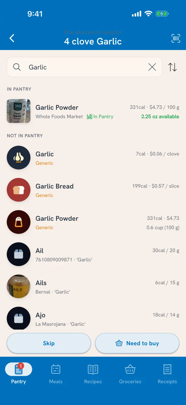 Pick what you are using for 4 clove garlic: garlic powder in the pantry, other garlic foods below, with Skip and Need to buy